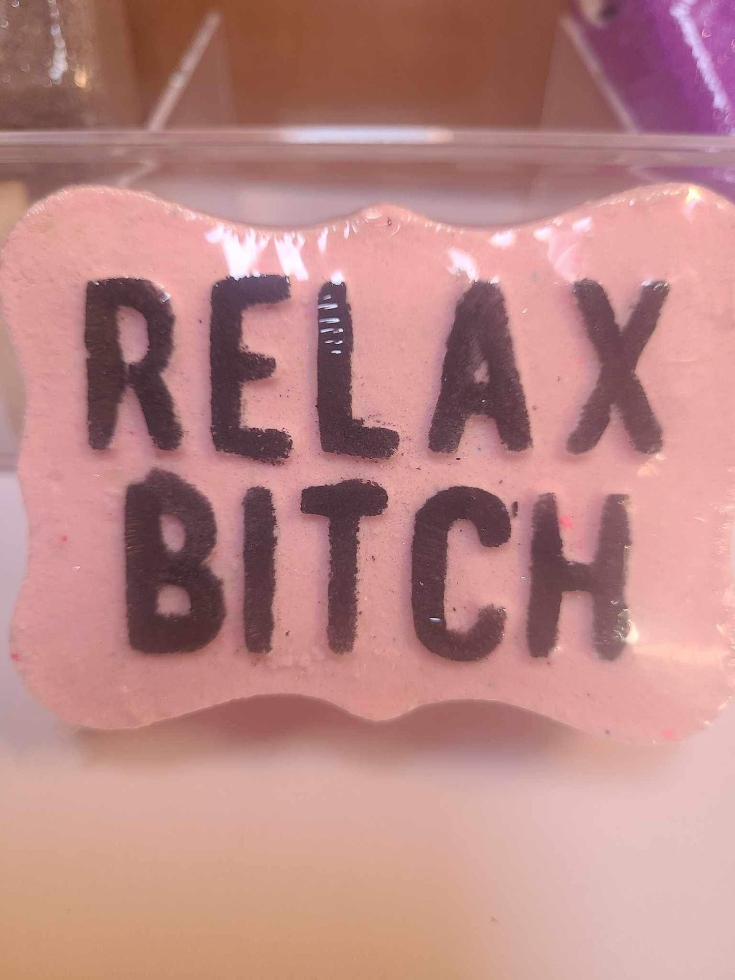 Relax, Bitch